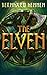 The Elven (The Saga of the ...