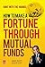 How To Make A Fortune Through Mutual Funds: Hunt with the Hounds