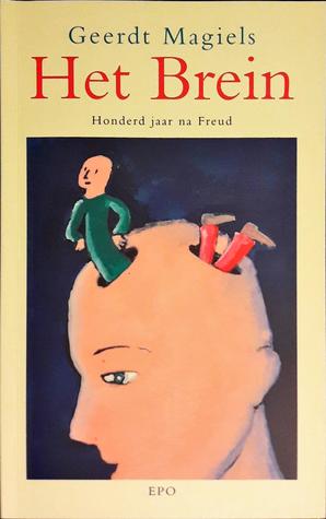 Het Brein, Honderd jaar na Freud