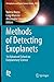 Methods of Detecting Exoplanets: 1st Advanced School on Exoplanetary Science (Astrophysics and Space Science Library Book 428)
