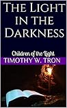 The Light in the Darkness: Children of the Light