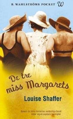 De tre miss Margarets (Hardcover)