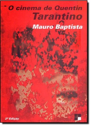 O cinema de Quentin Tarantino