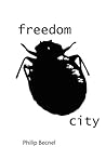 Freedom City by Philip Becnel