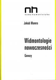 Widmontologie nowoczesności. Genezy (Paperback)