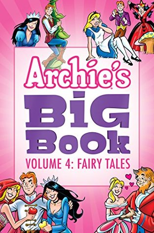 Fairy Tales (Archie's Big Book, #4)