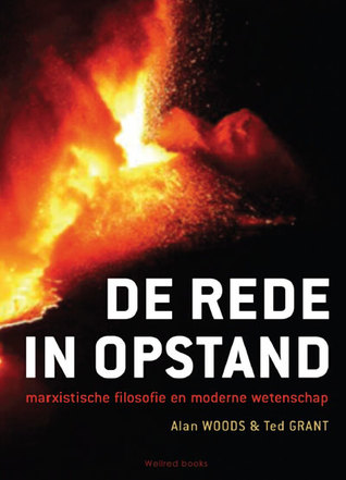 De Rede in Opstand. Marxistische filosofie en moderne wetenschap