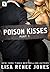 Poison Kisses Part 1 (Poison Kisses, #1)