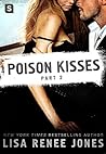 Poison Kisses by Lisa Renee Jones