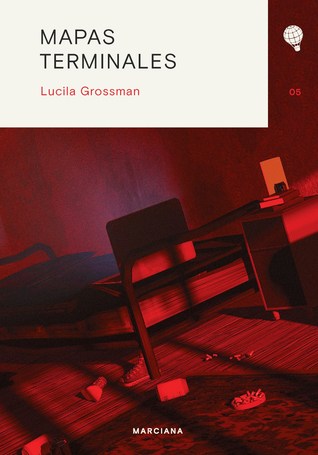 Tapa de Mapas terminales (Lucila Grossman)