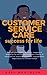 Customer Service Care Support Success for Life by Neil Hoechlin