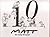 10 Years of Matt