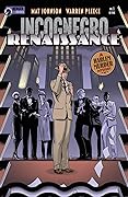 Incognegro: Renaissance #1