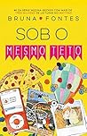 Book cover for Sob O Mesmo Teto (Medina-Becker, #1)