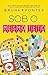 Sob O Mesmo Teto (Medina-Becker, #1)