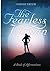 The Fearless Woman: A Book of Affirmations