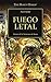 Fuego letal (The Horus Heresy #32)