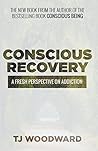 Conscious Recover...