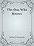 The One Who Knows
