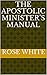 The Apostolic Minister's Manual