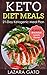 Keto Diet Meals: 21-Day Ket...