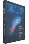 Return: The Spiritual Odyssey of a Soviet Scientist Return: The Spiritual Odyssey of a Soviet Scientist