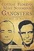 Central Florida's Most Notorious Gangsters: Alva Hunt and Hugh Gant (True Crime)