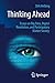 Thinking Ahead - Essays on Big Data, Digital Revolution, and ... by Helbing