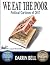 We Eat the Poor by Darrin Bell We Eat the Poor by Darrin Bell