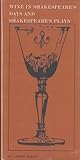 Wine in Shakespeare's days and Shakespeare's plays