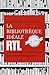 La bibliothèque idéale RTL