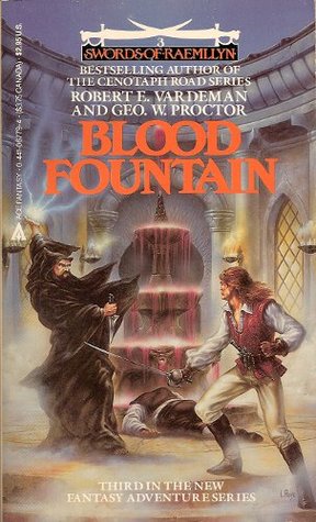 Blood Fountain (Swords of Raemllyn #3)