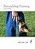 Natural Dog Training by Kevin Behan