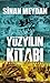 Yüzyılın Kitabı by Sinan Meydan