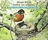 About Birds / Sobre los pájaros by Cathryn Sill About Birds / Sobre los pájaros by Cathryn Sill