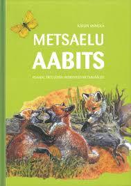Metsaelu aabits (Hardcover)
