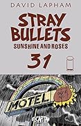 Stray Bullets: Sunshine & Roses #31