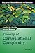 Theory of Computational Complexity (Wiley Series in Discrete Mathematics and Optimization)