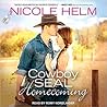 Cowboy SEAL Homecoming by Nicole Helm Cowboy SEAL Homecoming by Nicole Helm