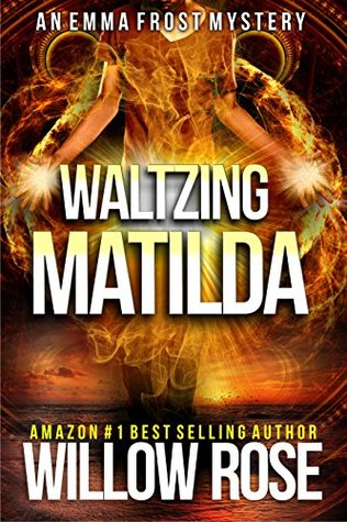 Waltzing Matilda (Emma Frost #11)