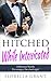 Hitched While Intoxicated (...