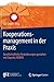 Kooperationsmanagement in der Praxis: Gesellschaftliche Veränderungen gestalten mit Capacity WORKS (German Edition)