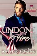 Undone by Fire