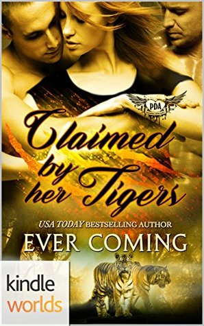 Claimed by Her Tigers (Paranormal Dating Agency Kindle Worlds Novella)