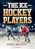 The Ice Hockey Players