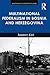 Multinational Federalism in Bosnia and Herzegovina (Southeast European Studies)