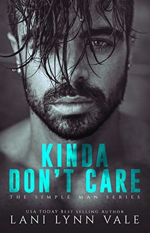 Kinda Don't Care (Simple Man #1)