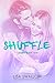 Shuffle (Ruby Riot, #2)