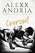 Coerced: Blackmailed by the Billionaire (Billionaire Buchanan Romance, #1)
