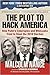 The Plot to Hack America: How Putin's Cyberspies and WikiLeaks Tried to Steal the 2016 Election